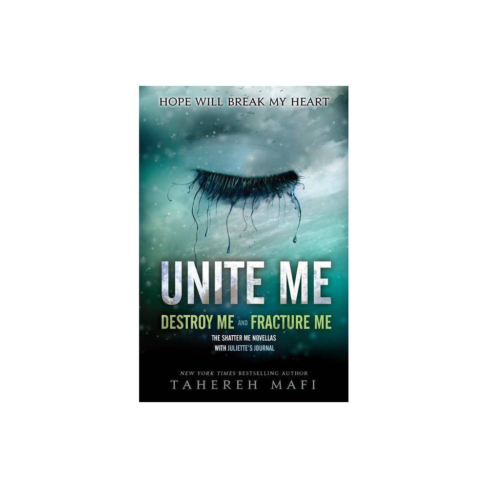 Tahereh Mafi Unite Me (Paperback)
